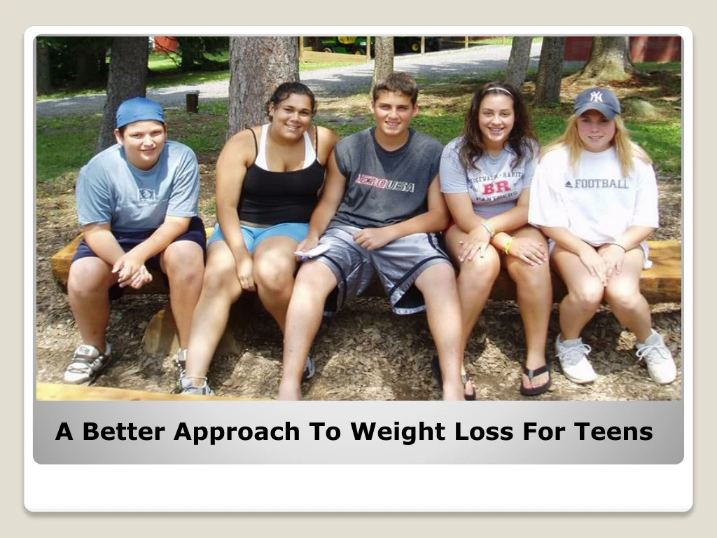 a better approach to weight loss for teens