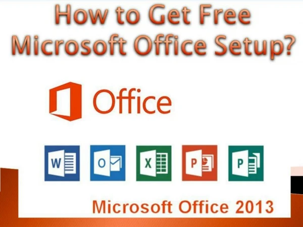 HOW TO GET FREE MICROSOFT OFFICE SETUP?