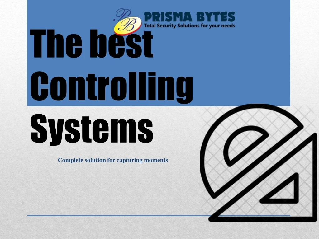 the best controlling systems
