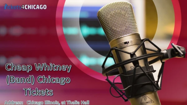 Whitney Chicago Tickets Discount