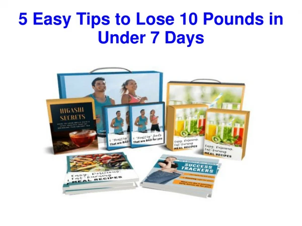 5 Easy Tips to Lose 10 Pounds in Under 7 Days