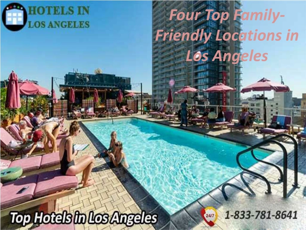 four top family friendly locations in los angeles