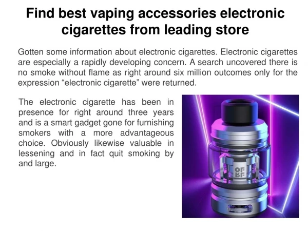 Find best vaping accessories electronic cigarettes from leading store