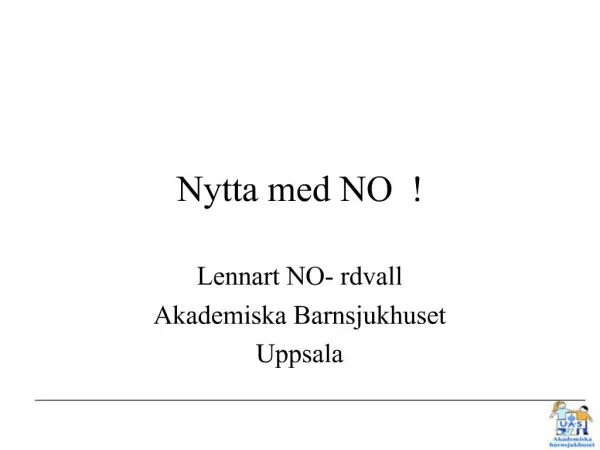 Nytta med NO