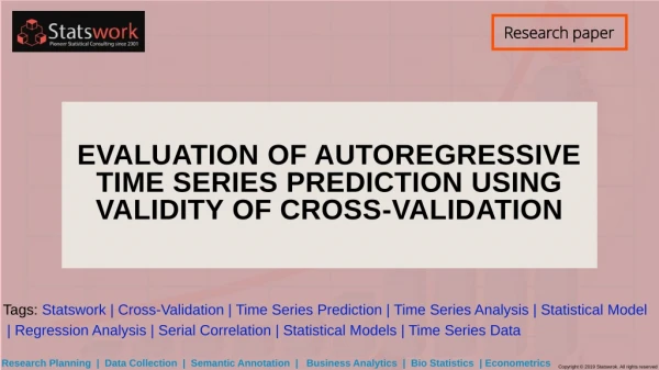 Evaluation of autoregressive time series prediction using validity of cross-validation