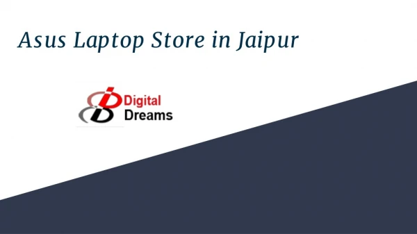 Asus Laptop Store in Jaipur - Laptop dealer in Jaipur