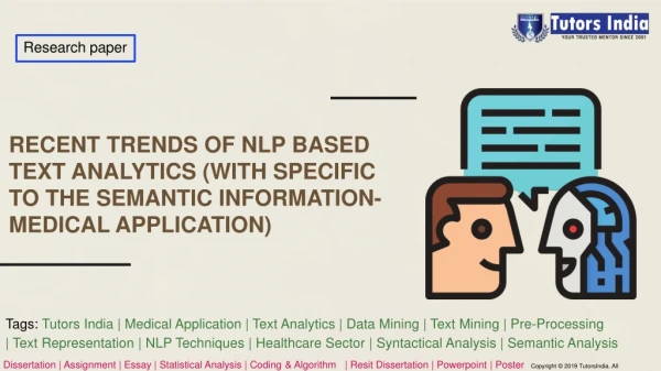 Recent trends of NLP based text analytics (with specific to the semantic Information- medical application)