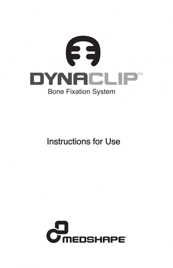 DynaClip® Bone Fixation System-  Instructions for Use | MedShape