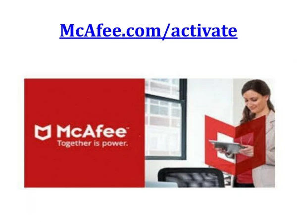 mcafee.com/activate - McAfee Product Activation Key