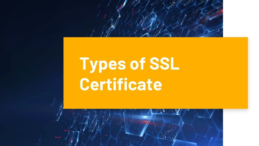 types of ssl certificate