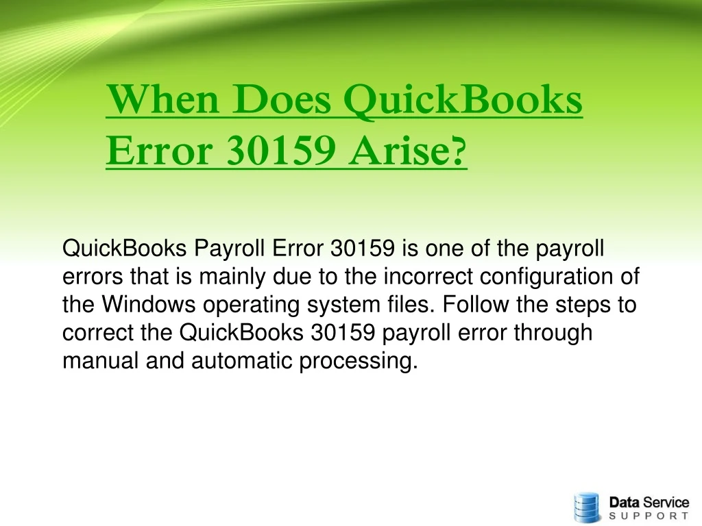 when does quickbooks error 30159 arise