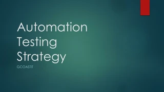 Automation Testing Strategy - slide 1
