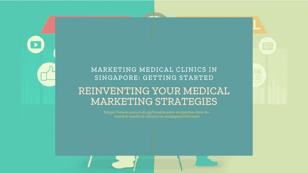 marketing medical clinics in singapore getting