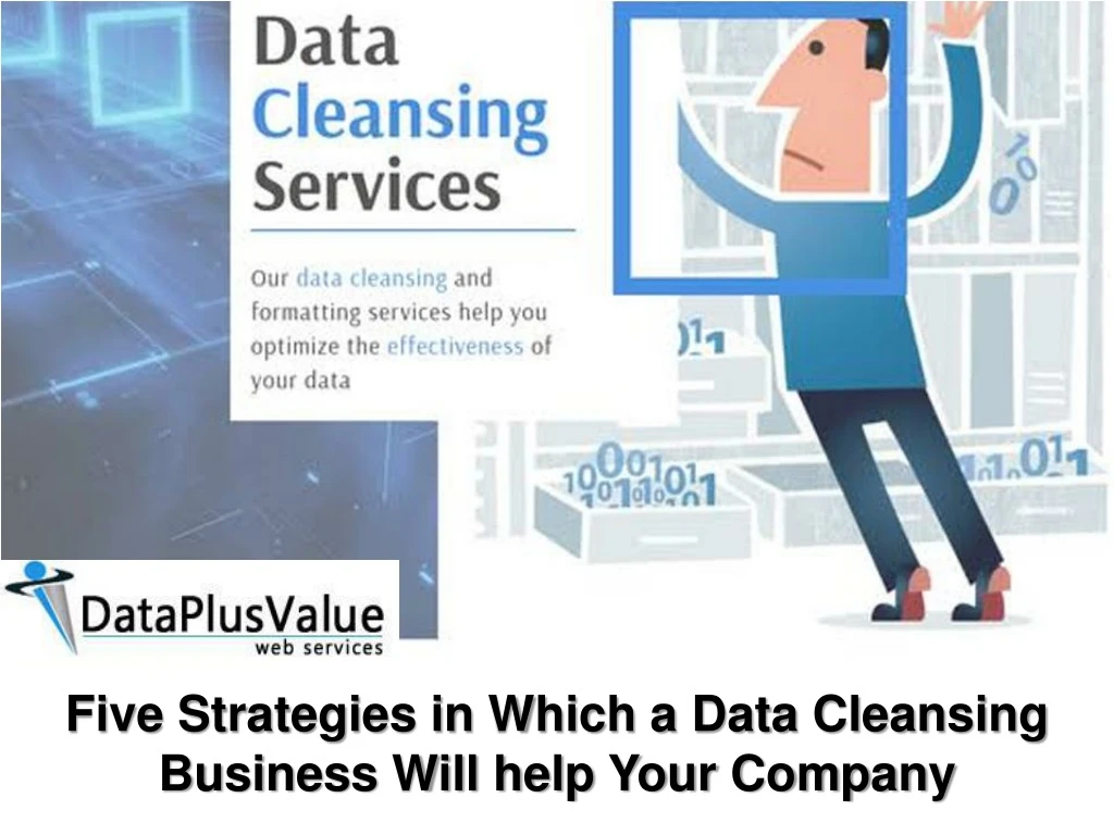 five strategies in which a data cleansing