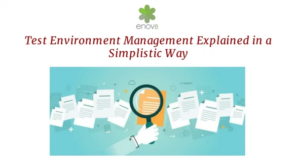 Test Environment Management Explained in a Simplistic Way