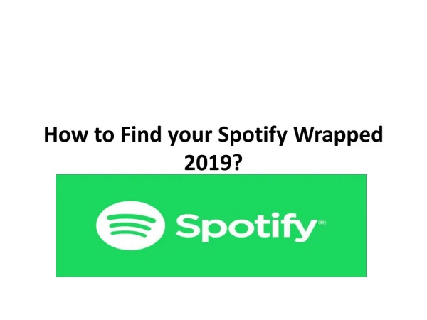 How to Find your Spotify Wrapped 2019?