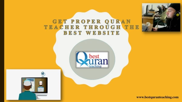 Get Proper Quran Teacher Through the Best Website
