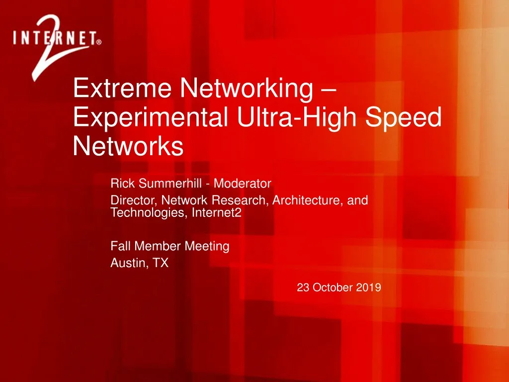 extreme networking experimental ultra high speed networks