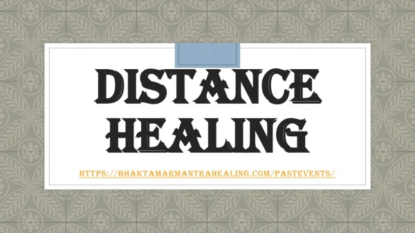 Distance healing