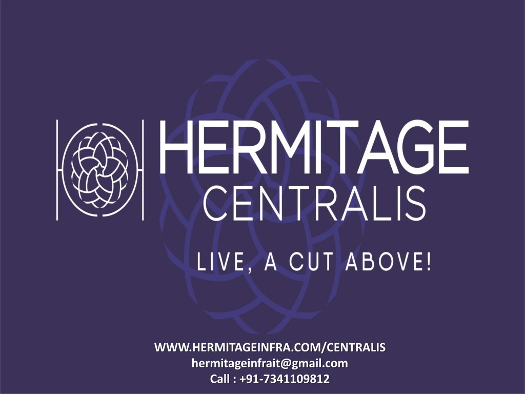 www hermitageinfra com centralis