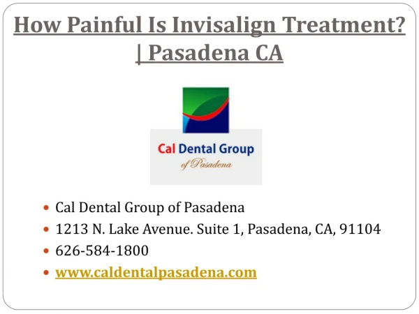How Painful Is Invisalign Treatment? | Pasadena CA