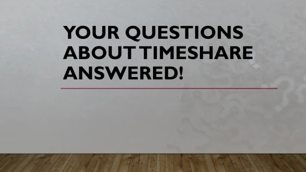 Your questions about timeshare resale