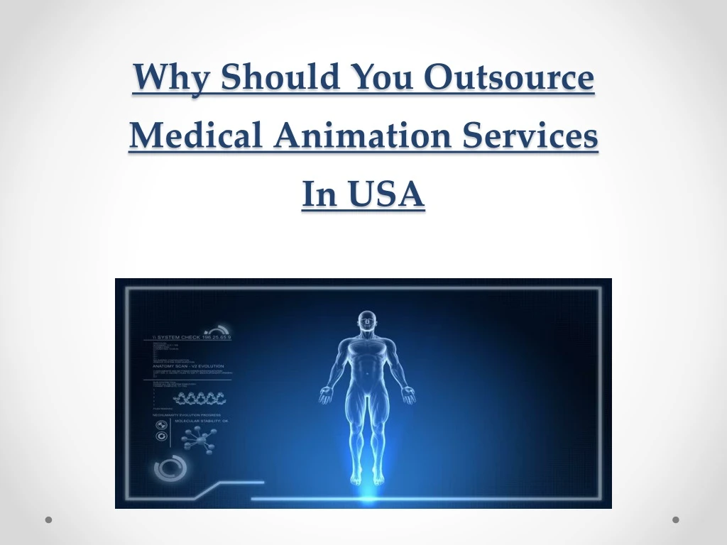 why should you outsource medical animation services in usa