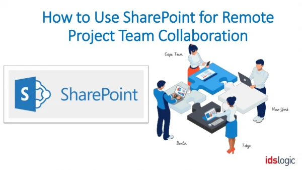 How to Use SharePoint for Remote Project Team Collaboration
