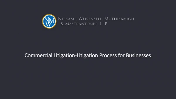 Commercial Litigation-Litigation Process for Businesses