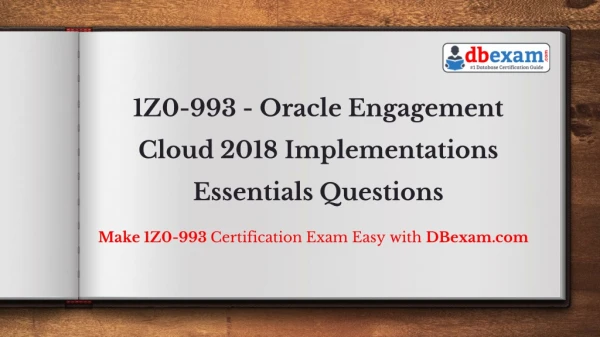 1Z0-993 - Oracle Engagement Cloud 2018 Implementations Essentials Questions