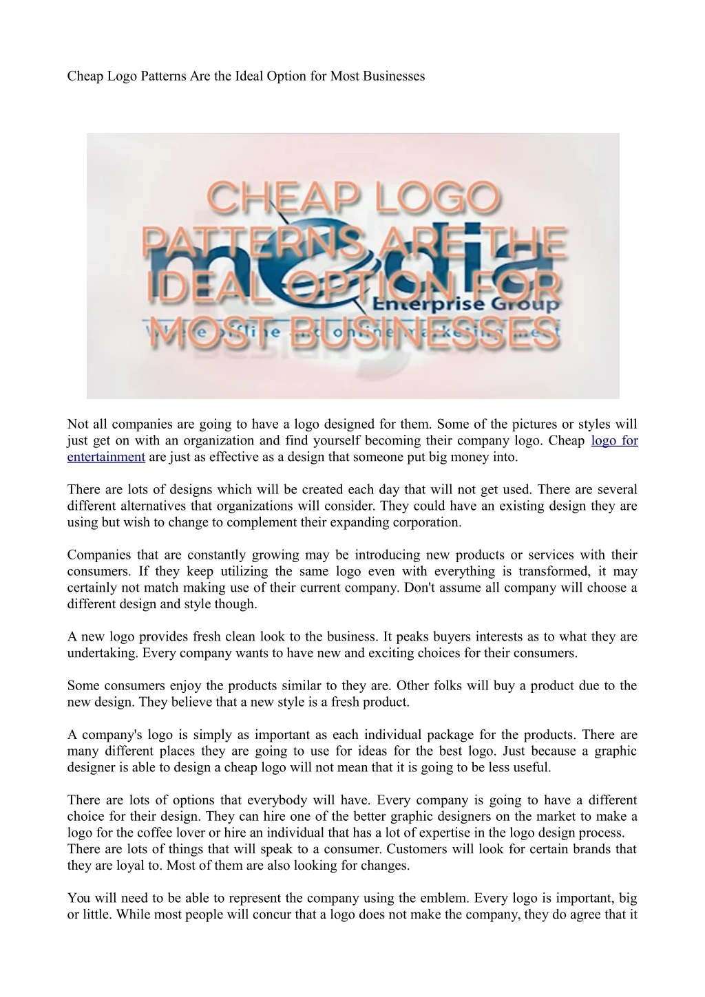 cheap logo patterns are the ideal option for most