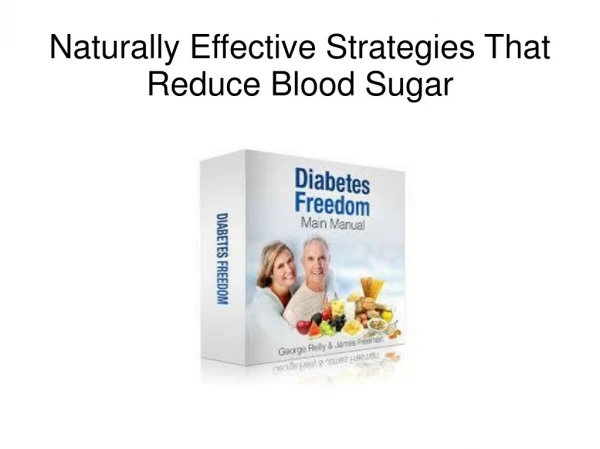 Naturally Effective Strategies That Reduce Blood Sugar
