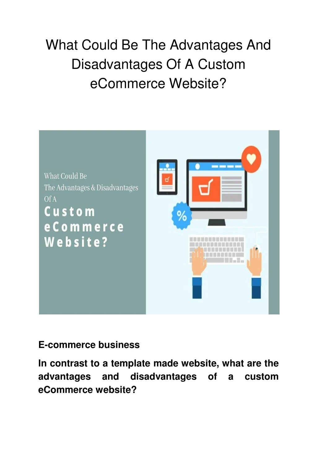 what could be the advantages and disadvantages of a custom ecommerce website
