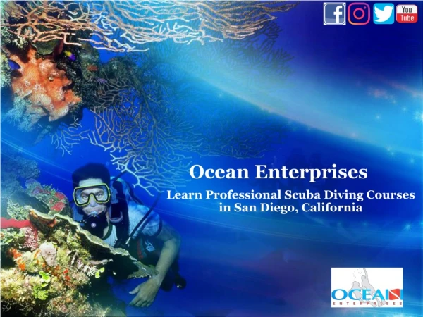 Learn Professional Scuba diving Courses in San Diego, California
