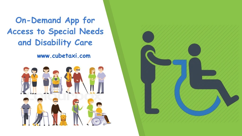 on demand app for access to special needs