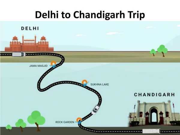 Delhi to Chandigarh Trip