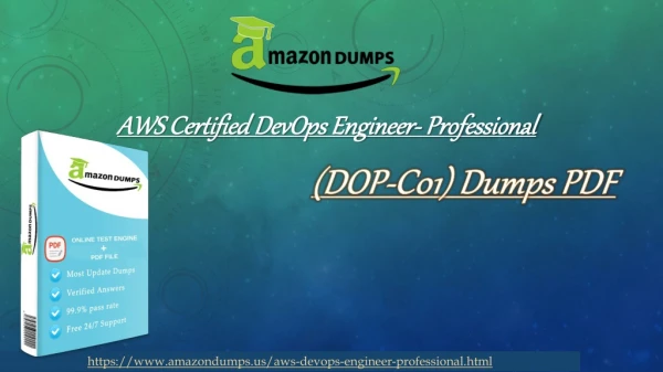 Valid DOP-C01 Practice Test - Amazon DOP-C01 Online Test Engine Amazondumps.us