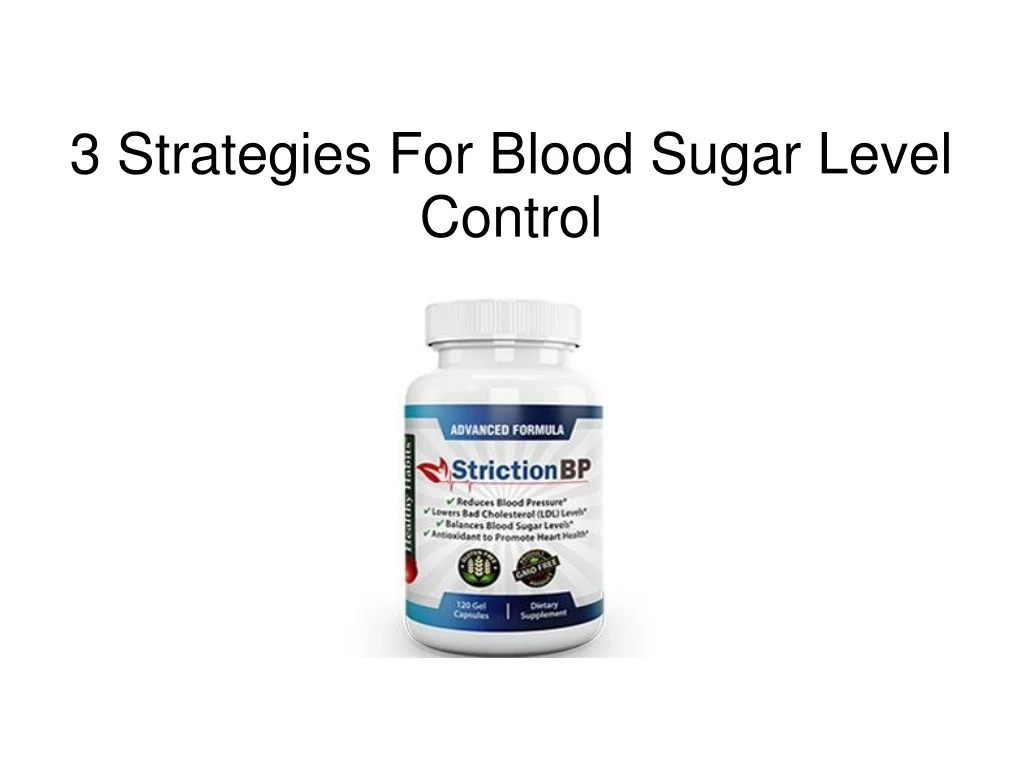 3 strategies for blood sugar level control