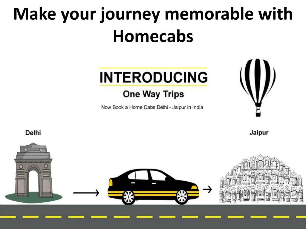 make your journey memorable with homecabs