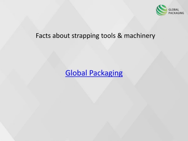 Facts about strapping tools & machinery