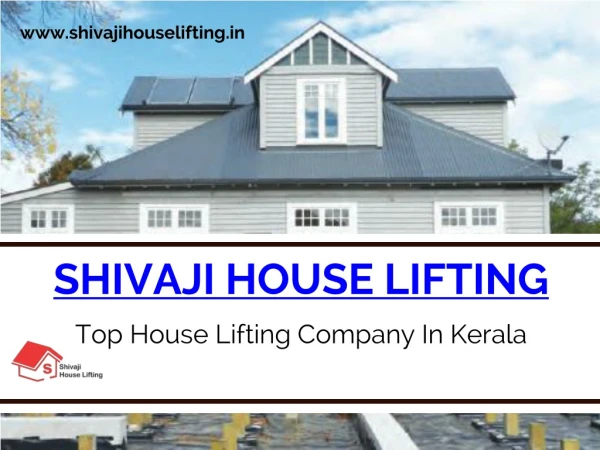 House Lifting Services In Kerala At Reasonable Price