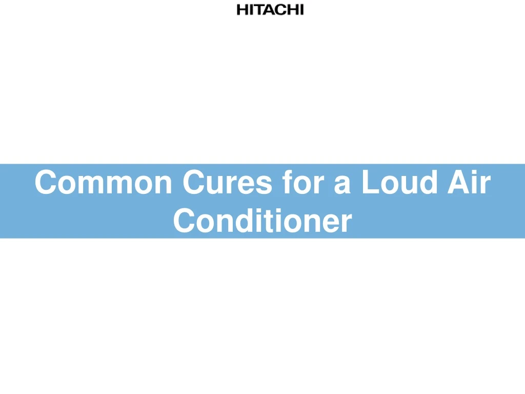 common cures for a loud air conditioner