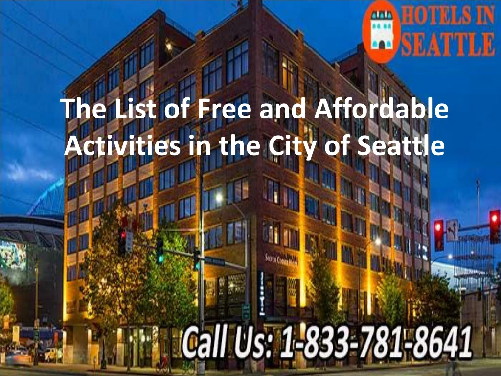 the list of free and affordable activities in the city of seattle