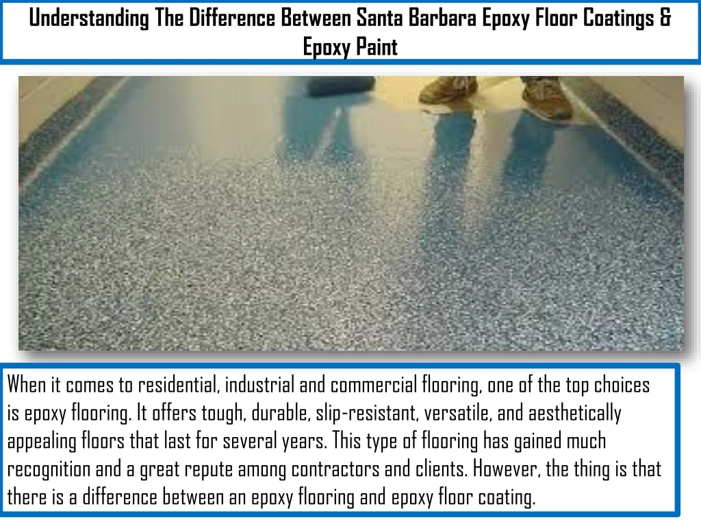 understanding the difference between santa barbara epoxy floor coatings epoxy paint