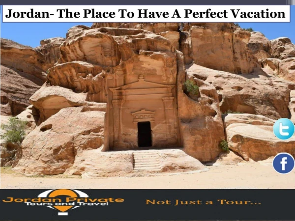 Jordan- The Place To Have A Perfect Vacation