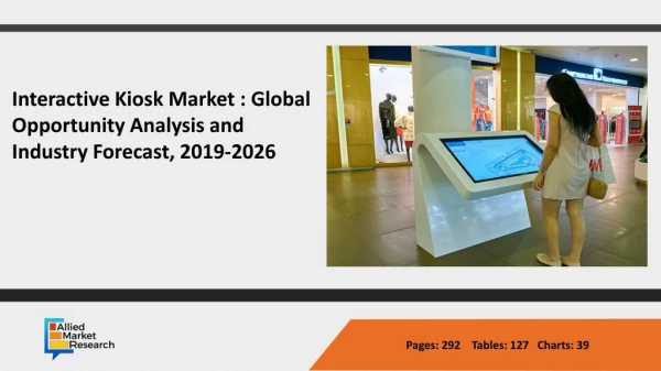Interactive Kiosk Market Set to Expand at 8.67% CAGR over the Review Period (2019–2026)
