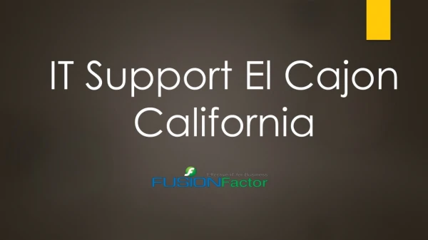 Best IT Support Services El Cajon, Califonia