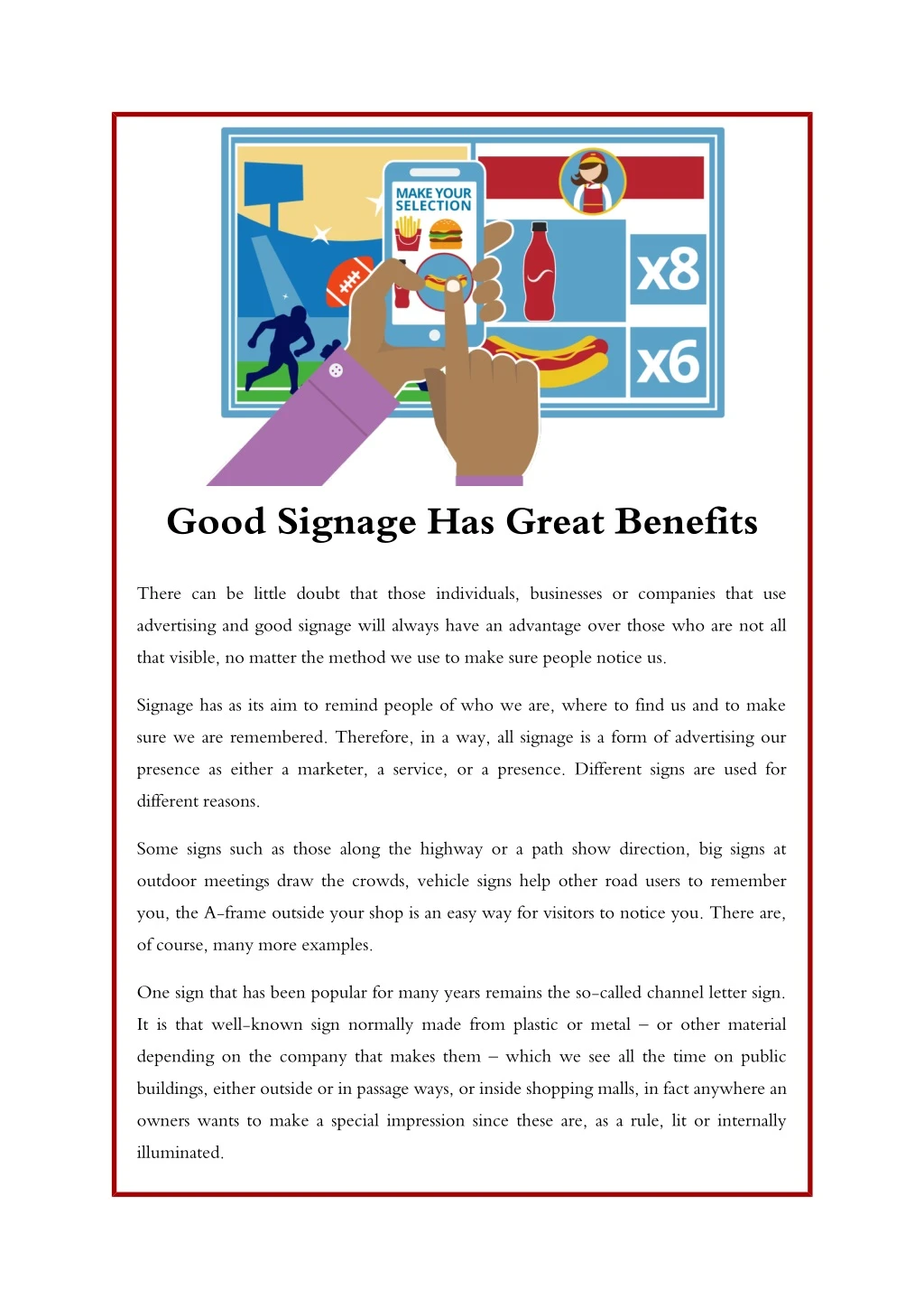 good signage has great benefits