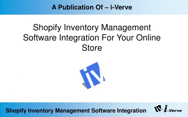 Shopify Inventory Management Software Integration For Your Online Store