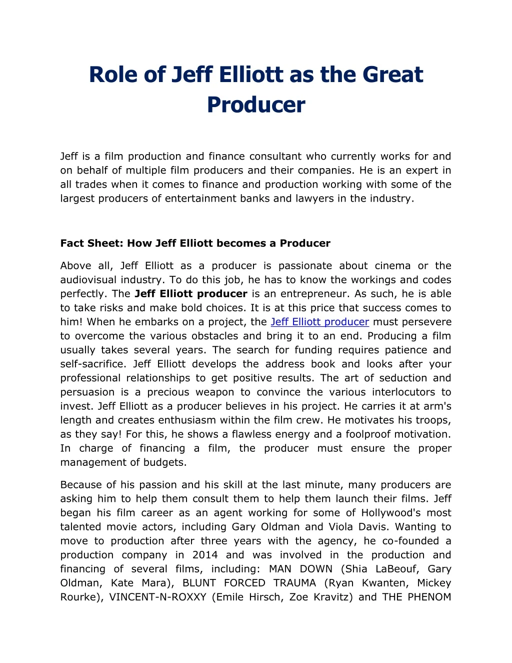 role of jeff elliott as the great producer